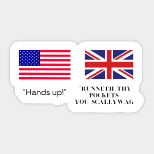 UK Vs USA Being Robbed Sticker